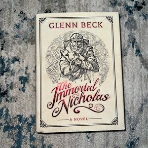 The Immortal Nicholas Novel by Glenn Beck